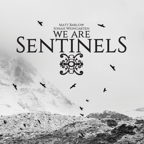 We Are Sentinels (Heavy Orchestral)
